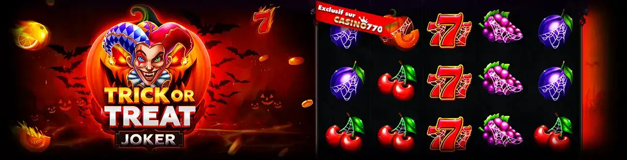La machine à sous exclusive Trick or Treat Joker, avec un joker effrayant sortant d'une citrouille et des symboles de fruits sur les rouleaux, disponible sur casino770.